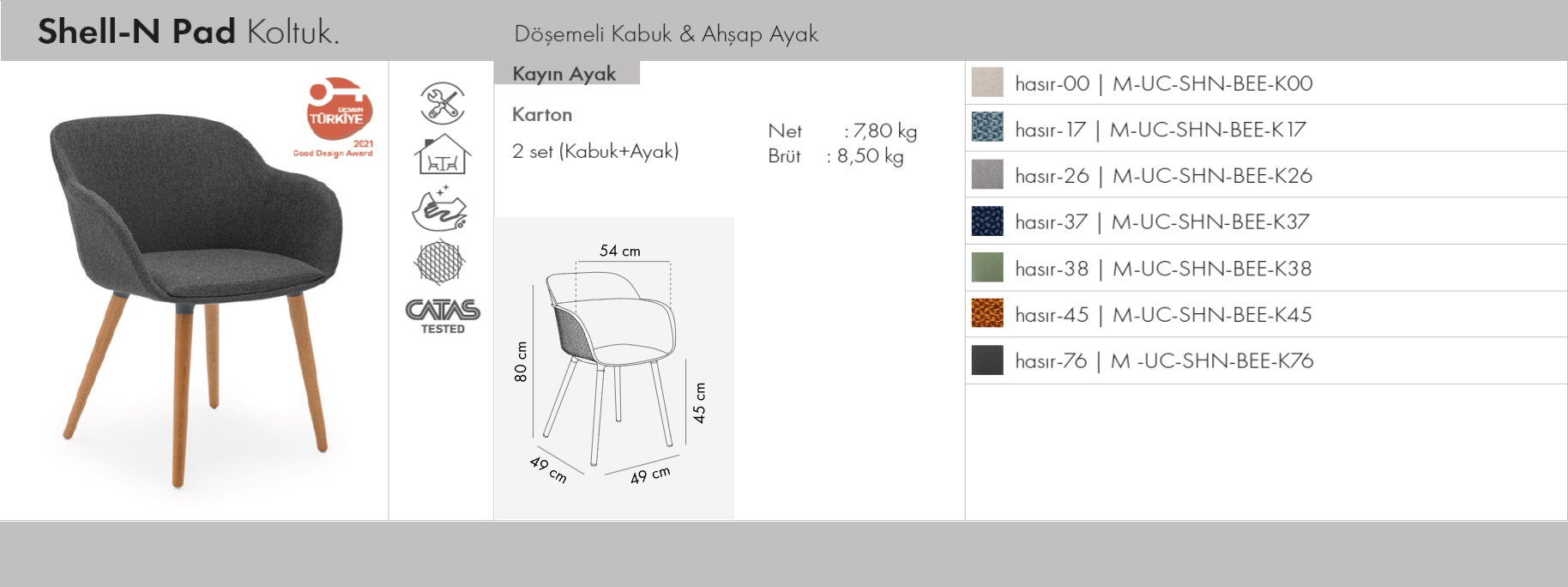 Shell-N Pad Koltuk